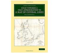 Essay Towards A First Approximation To A Map Of Cotidal Lines