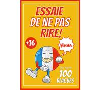 Essaye de ne pas rire ! jeu rigolo 100 blagues: jeu pour rigoler en famille et amis, blagues et devinettes hilarantes