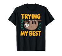 Essayer Mes Meilleures Vibrations positives Paresseux Mignons T-Shirt