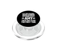 Essayez de Faire ce qu'Amy Vous a Dit de Faire... drôle de dire Le nom Amy PopSockets PopGrip pour MagSafe