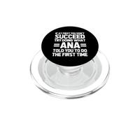 Essayez de Faire ce Que Ana Vous a Dit de Faire... drôle de dire Le nom Ana PopSockets PopGrip pour MagSafe