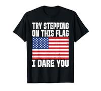 Essayez de Marcher sur ce Drapeau américain T-Shirt