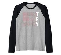 Essayez Just for Today Alcohol Anonymous Inspirational Manche Raglan
