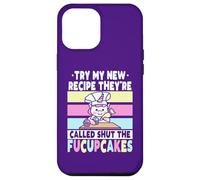 Essayez ma Nouvelle Recette, Ils s'appellent Shut The Fucupcakes Coque pour iPhone 12 Pro Max