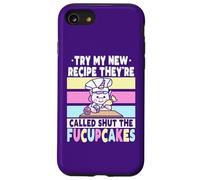 Essayez ma Nouvelle Recette, Ils s'appellent Shut The Fucupcakes Coque pour iPhone SE (2020) / 7/8