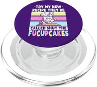 Essayez ma Nouvelle Recette, Ils s'appellent Shut The Fucupcakes PopSockets PopGrip pour MagSafe