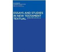 Essays and Studies in New Testament Textual Criticism G