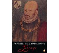 Essays by Michel de Montaigne [Paperback] NEUF