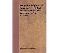 Essays by Ralph Waldo Emerson Ralph Waldo Emerson (Auteur)
