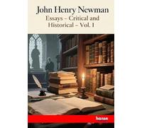 Essays: Critical and Historical - Vol. I