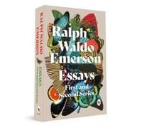 Essays: First And Second Series