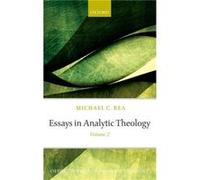 Essays in Analytic Theology - Rea Michael C. Rev. John A. OBrien Professor of Philosophy Rev. John A. OBrien Professor of Philosophy University of Notre D Rea Michael C. Rev. John A. OBrien Professor 