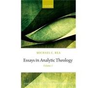 Essays in Analytic Theology - Rea Michael C. Rev. John A. OBrien Professor of Philosophy University of Notre Dame and Professorial Fellow Logos Institute Rea Michael C. Rev. John A. OBrien Professor o