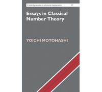Essays in Classical Number Theory