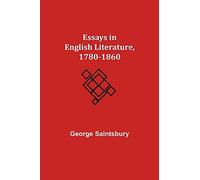 Essays In English Literature, 1780-1860
