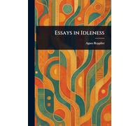 Essays in Idleness