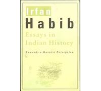 Essays in Indian History: Towards a Marxist Perception