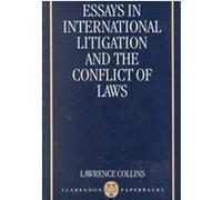 Essays in International Litigation and the Conflict of Laws Lawrence Collins (Auteur)