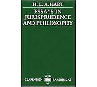 Essays in Jurisprudence and Philosophy Herbert Lionel Adolphus Hart (Auteur)
