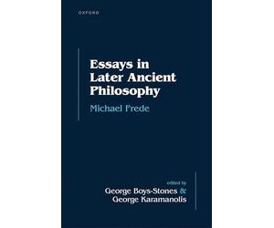 Essays in Later Ancient Philosophy