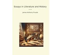 Essays in Literature and History