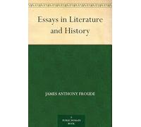 Essays in Literature and History