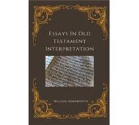 Essays In Old Testament Interpretation - William Hemsworth - Draft2Digital - Livre en Anglais William HemsworthWilliam Hemsworth (Auteur)