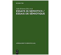Essays In Semiotics /Essais De Sémiotique