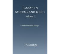 Essays in Systems and Being