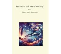 Essays in the Art of Writing