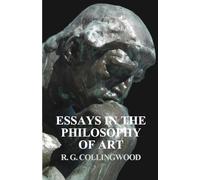 Essays in the Philosophy of Art