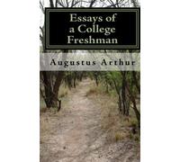 Essays of a College Freshman: The Three Essays