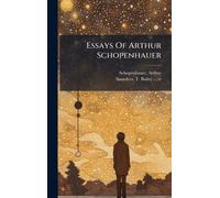 Essays Of Arthur Schopenhauer
