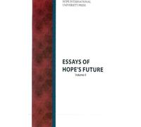 Essay's of Hopes Future (Volume 2)