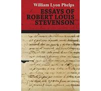 Essays Of Robert Louis Stevenson