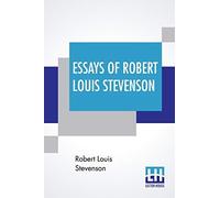 Essays Of Robert Louis Stevenson