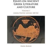 Essays on Ancient Greek Literature and Culture