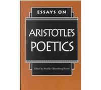 Essays On Aristotle's Poetics