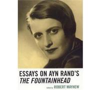 Essays on Ayn Rands The Fountainhead Robert Mayhew (Auteur)