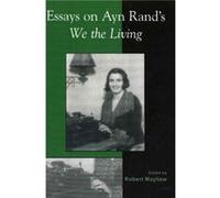 Essays on Ayn Rands We the Living Robert Mayhew (Auteur)