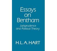 Essays on Bentham: Jurisprudence and Political Philosophy [Paperback] NEUF