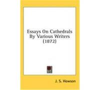 Essays on Cathedrals by Various Writers (1872)