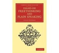 Essays on Freethinking and Plain Speaking - Leslie Stephen - Cambridge University Press - Livre en Anglais - Paperback Leslie StephenLeslie Stephen (Auteur)