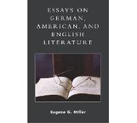 Essays On German, American And English Literature