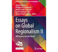 Essays on Global Regionalism II: Will Regions Save the World?