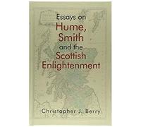 Essays On Hume, Smith And The Scottish Enlightenment