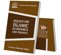 ESSAYS ON ISLAMIC ECONOMICS AND FINANCE