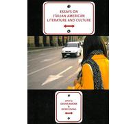 Essays On Italian American Literature And Culture