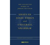 Essays on Logic, Ethics, and Universal Grammar