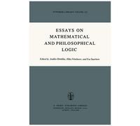 Essays On Mathematical And Philosophical Logic